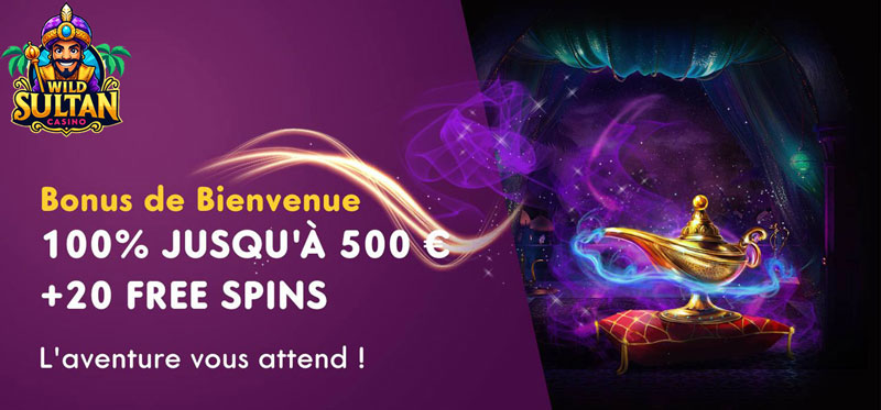 Wild Sultan Casino Bonus Bienvenue